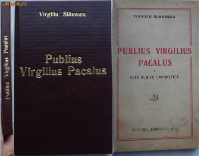 Slavescu , Publius Virgilius Pacalus si alte schite umoristice , interbelica foto