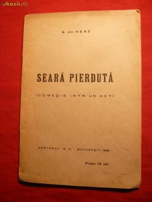 A.de Herz - Seara Pierduta - Prima Editie 1925 foto