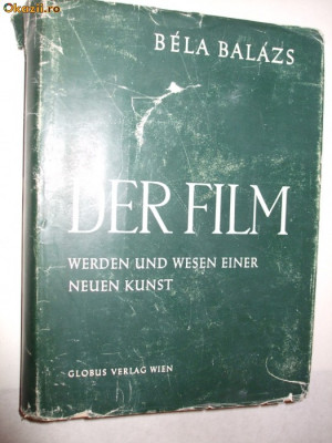 DER FILM Werden und Wesen Einer Neuen Kunst - Bela Balazs - Wien, 1949 foto