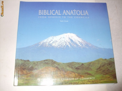 BIBLICAL ANATOLIA From Genesis to the Councils - Fatih Cimak - 2000, 203 p. foto