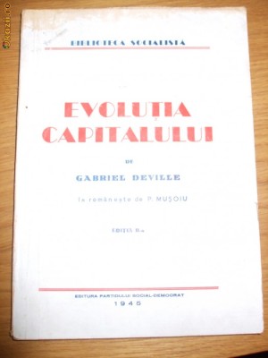 EVOLUTIA CAPITALULUI - Gabriel Deville - Partidului Social Democrat, 1945 foto