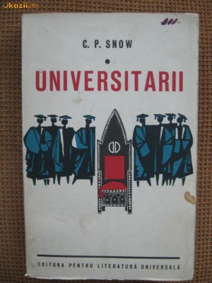 C.P. Snow - Universitarii foto