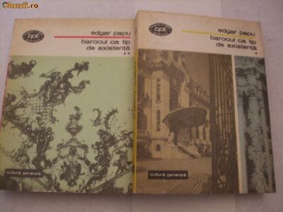 BAROCUL CA TIP DE EXISTENTA - 2 vol. - Edgar Papu - 1977 foto