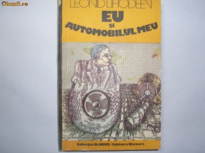 Eu si automobilul meu - Autor : Leonid Lihodeen R4 foto