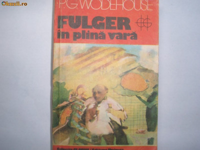 P. G. Wodehouse - Fulger in plina vara R4 foto