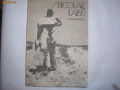 NICOLAE LABIS - ALBUM MEMORIAL EDITAT DE REVISTA SECOLUL 20,RF2/3 foto