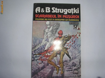 a si b strugatki - scarabeul in musuroi ( sf ),s2,RF10/1,S3 foto