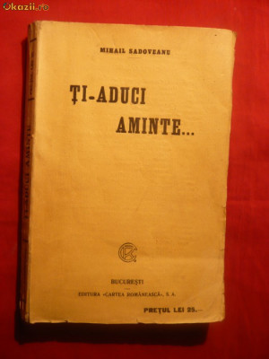 M.Sadoveanu -Ti-aduci aminte... -Prima Ed. 1923 foto