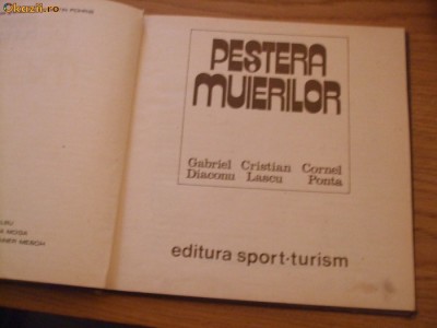 PESTERA MUIERILOR - G. Diaconu , C. Lascu , C. Ponta foto