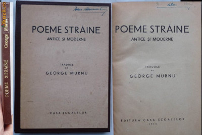 Poeme straine , antice si moderne , trad. de George Murnu , 1943 , cu autograf foto