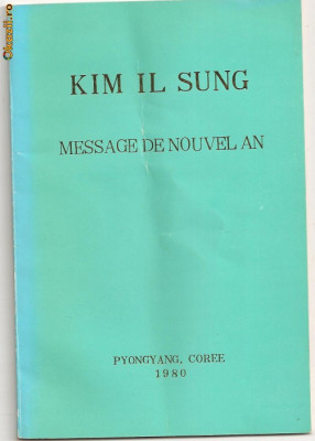 (C788) MESSAGE DE NOUVEL AN DE KIM IL SUNG, EDITIONS EN LANGUES ETRANGERS, PYONGYANG, COREE, 1980 foto