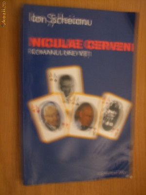 NICOLAE CERVENI (autograf) - Romanul unei Vieti - Ion Scheianu - 1999, 238 p. foto