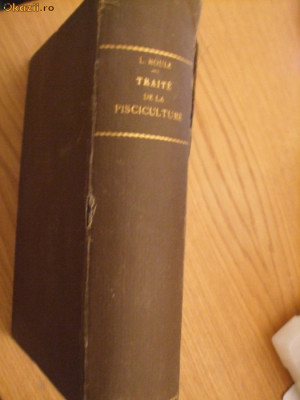 TRAITE RAISONNE DE LA PISCICULTURE ET DES PECHES - Louis Roule -- Paris, 1914 foto