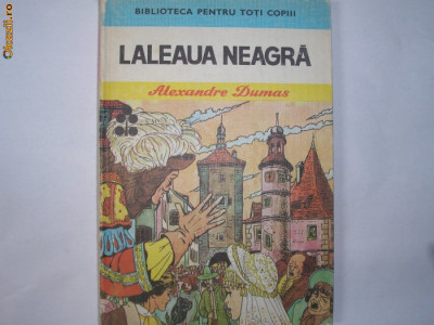 Al.Dumas / Laleaua neagra (ilustratii Iacob Dezideriu) foto