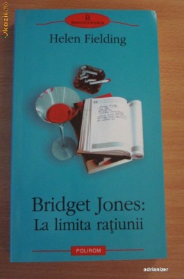 Bridget Jones La limita ratiunii - Helen Fielding foto