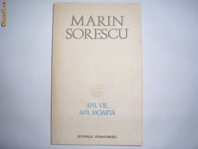 Marin Sorescu - Apa vie , apa moarta R21 foto