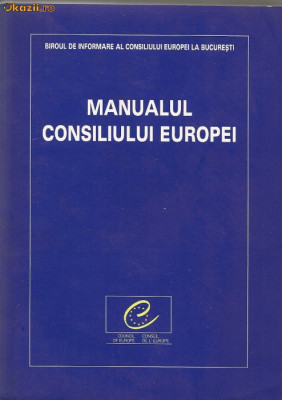 Nicolae Ecobescu (coord.) - Manualul Consiliului Europei - 2003 foto