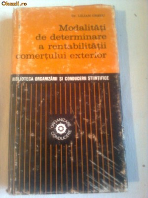 MODALITATI DE DETERMINARE A RENTABILITATII COMERTULUI EXTERIOR ~ LILIAN CRETU foto