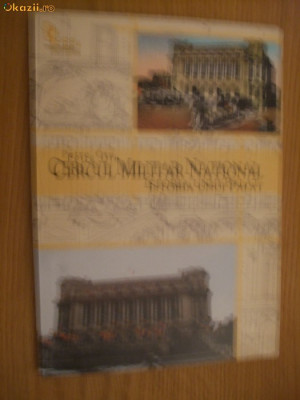 CERCUL MILITAR NATIONAL - Istoria unui Palat - Petre Otu foto
