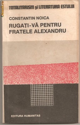 (C847) RUGATI-VA PENTRU FRATELE ALEXANDRU DE CONSTANTIN NOICA foto