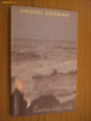 ANGHEL DRAGAN (dedicatie-autograf) - Cartea vietii mele - Editura Proema, Baia Mare, 1995, 239 p. foto