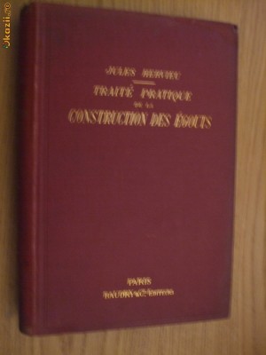 Traite Pratique de la CONSTRUCTION DES EGOUTS par Jules Hervieu - 1897 foto