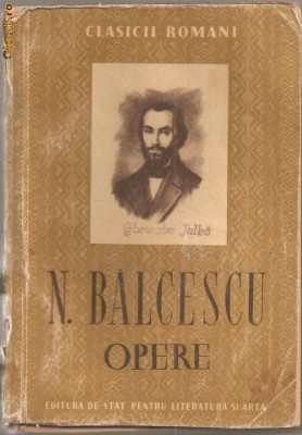(C866) OPERE DE NICOLAE BALCESCU, ESPLA, BUCURESTI, 1952 foto