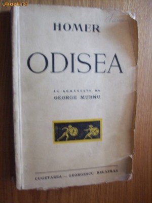 HOMER - ODISEA - George Murnu (trad.) - Editura Cugetarea, 1940, 386 p. foto