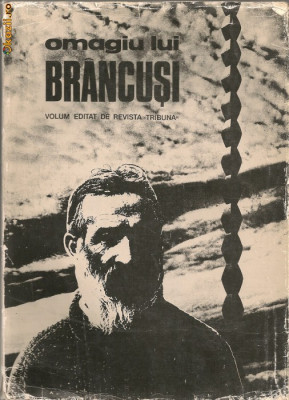 Omagiu lui Brancusi ( editat de revista Tribuna la 100 de ani de la nastere) foto