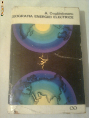 GEOGRAFIA ENERGIEI ELECTRICE ~ A.COGALNICEANU foto
