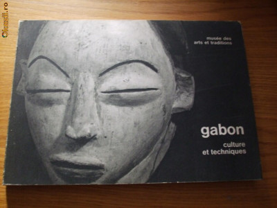 GABON - Culture et Techniques - Musee des Arts et Traditions, Gabon, 1969, 83 p. foto