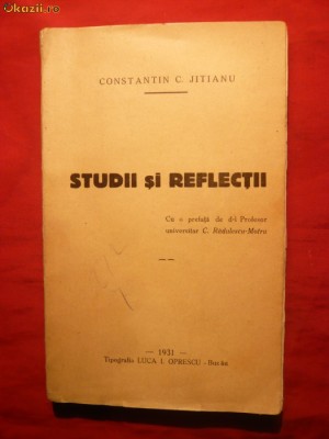 C.C.Jitianu - Studii si Reflectii -Prima Ed. 1931 foto