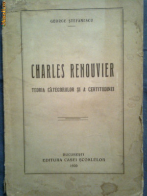 Charles Renourier-Teoria categoriilor si a certitudinei-George Stefanescu foto