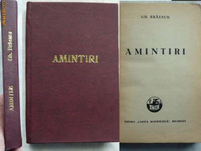 Gh. Braescu , Amintiri , 1937 , prima editie , exemplar numerotat 315 foto