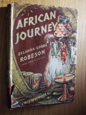 AFRICAN JOURNEY - Eslanda Goode Robeson (autograf) - New York, 1945 foto