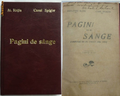 Ratiu , Spigler , Pagini de sange , amintiri de pe front , Iasi ,1918 , autograf foto