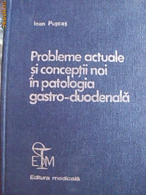 PROBLEME ACTUALE SI CONCEPTII NOI IN PATOLOGIA GASTRO-DUODENALA foto