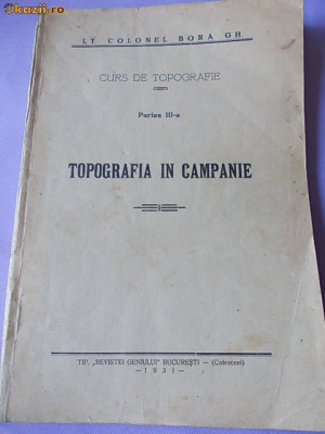 TOPOGRAFIA IN CAMPANIE-LT.COLONEL BORA GHEORGHE-1931 foto