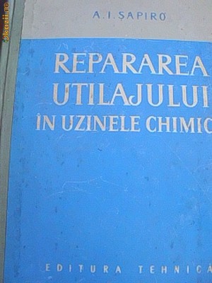REPARAREA UTILAJULUI IN UZINELE CHIMICE foto