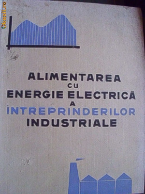 ALIMENTAREA CU ENERGIE ELECTRICA A INTREPRINDERILOR INDUSTRIALE foto
