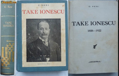 C. Xeni , Take Ionescu , 1858 - 1922 , 1932 , editia 1 foto