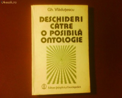 Gh. Vladutescu Deschideri catre o posibila ontologie- interpretari la presocratici foto