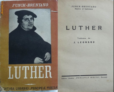 Funck Brentano , Luther , o biografie romantata , interbelica foto