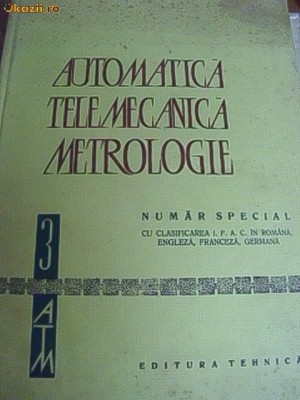 AUTOMATICA TELEMECANICA METROLOGIE -NUMAR SPECIAL CU CLASIFICAREA I.F.A.C foto