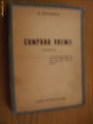 CUMPANA VREMII - A. Mandru -&amp;nbsp; Editura Casa Scoalelor,&amp;nbsp;editia I, 1943, 672 p. foto