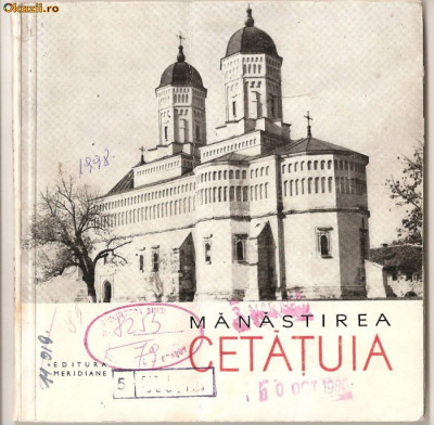 (C975) MANASTIREA CETATUIA DE N. GRIGORAS, EDITURA MERIDIANE, BUCURESTI, 1966 foto
