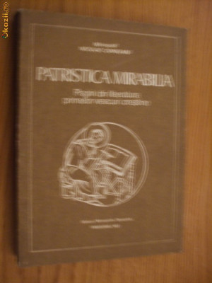 PATRISTICA MIRABILA * Din literatura primelor veacuri crestine - N. Corneanu foto