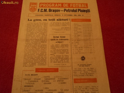 Program fotbal FCM BRASOV - PETROLUL 19.10.1985 foto