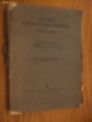 ISTORIA LITERATURII ROMANE Epoca Veche - Sextil Puscariu - 1930, 262 p. foto