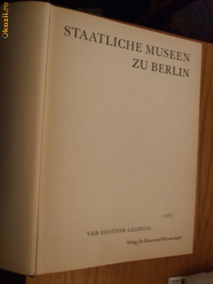 STAATLICHE MUSEEN ZU BERLIN * Album cu imagini alb negru si text in limba germana foto